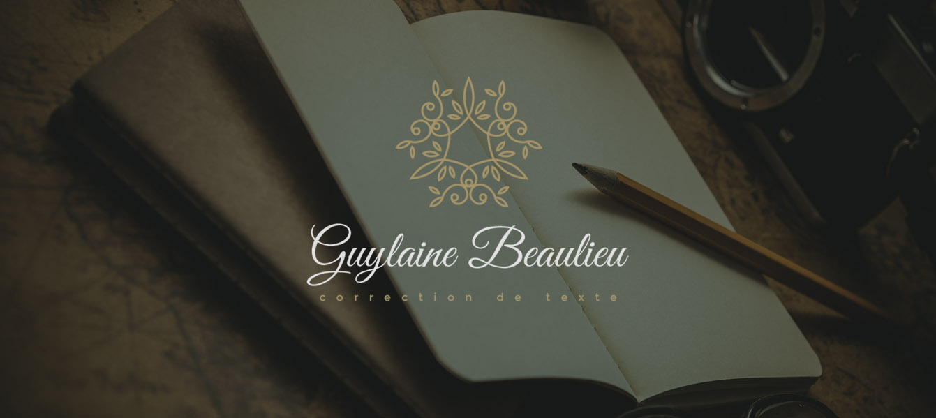 Guylaine Beaulieu correction de texte, curriculum vitae, rapport, procès-verbal, compte rendu, contrat, formulaire